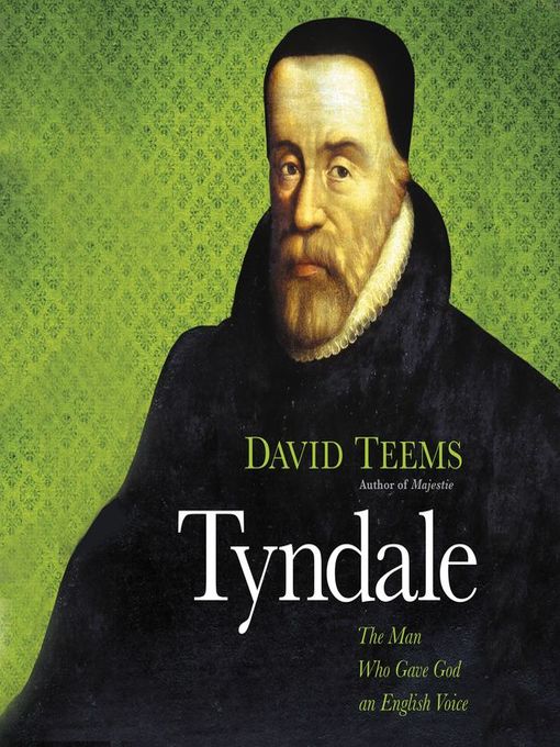 Title details for Tyndale by David Teems - Wait list